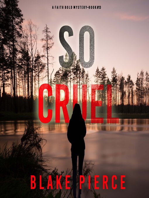 Title details for So Cruel by Blake Pierce - Available